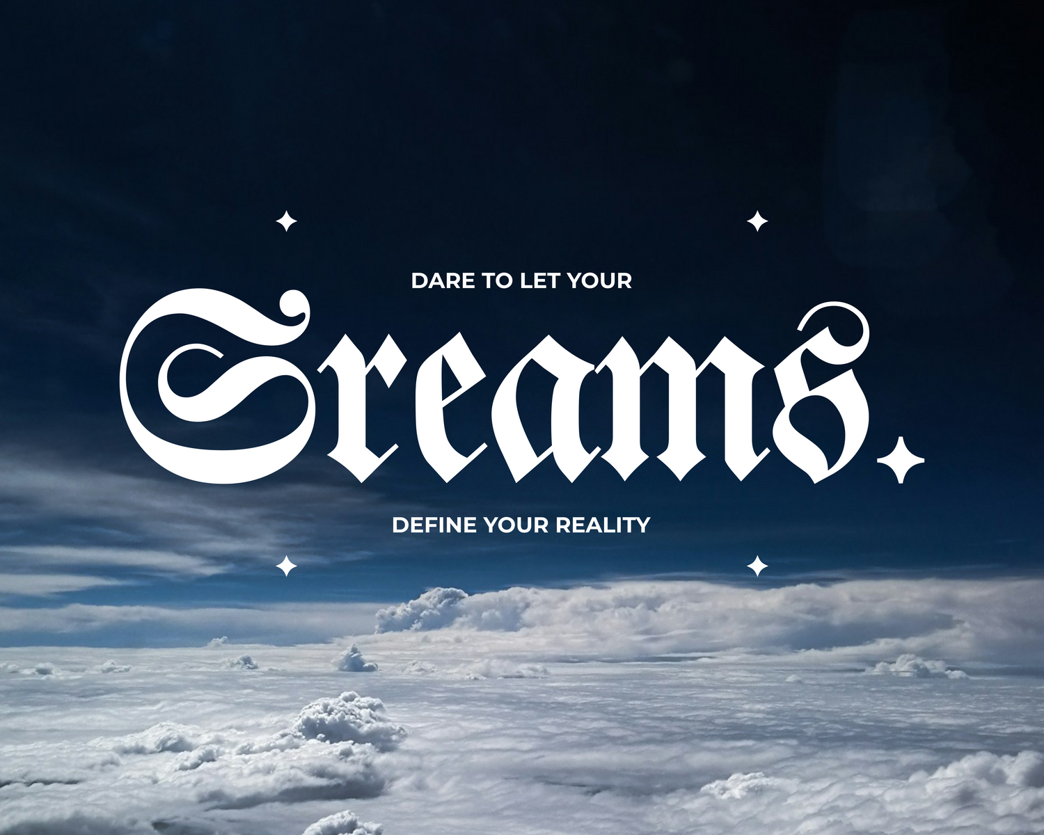 DREAMS.