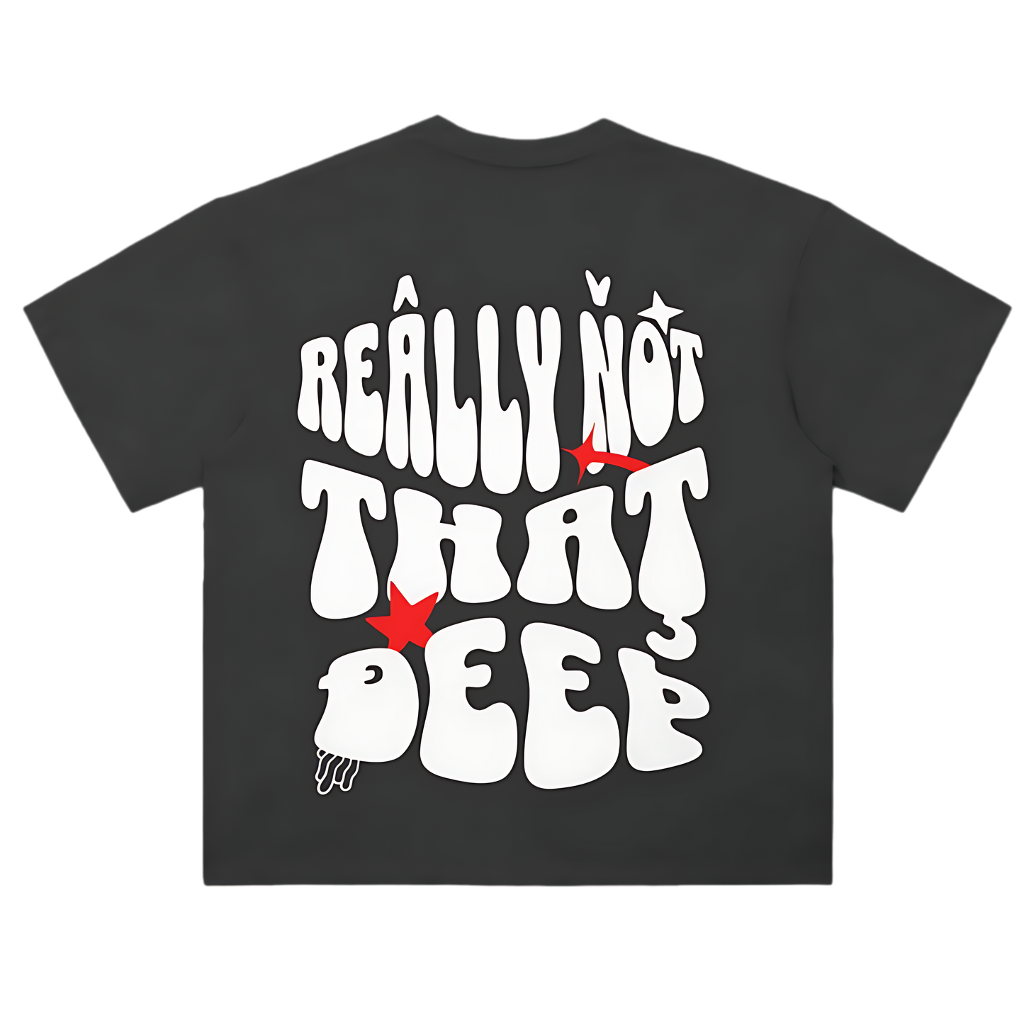 REALLY NOT THAT DEEP Tee [[REAL. Collection]]